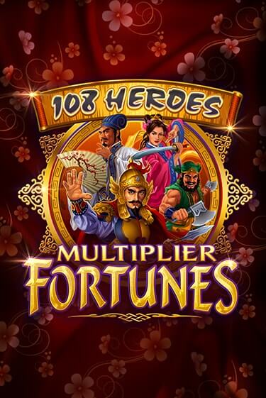 108 Heroes Multiplier Fortunes бесплатно играть онлайн на сайте Гранд Казино Онлайн