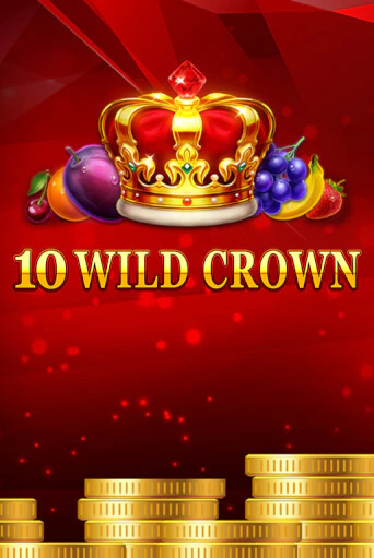 10 Wild Crown бесплатно играть онлайн на сайте Гранд Казино Онлайн