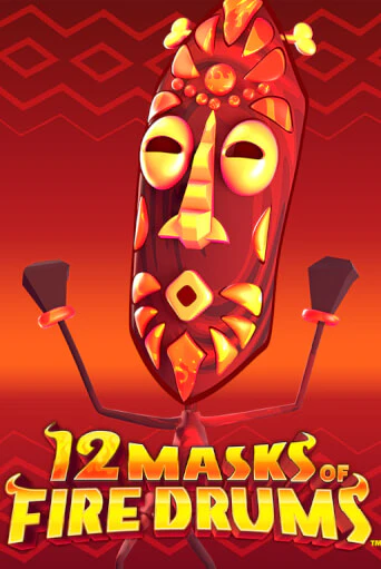 12 Masks of Fire Drums™ бесплатно играть онлайн на сайте Гранд Казино Онлайн