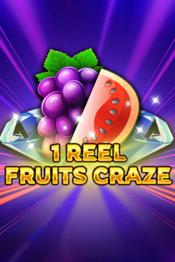 1 Reel - Fruits Craze бесплатно играть онлайн на сайте Гранд Казино Онлайн