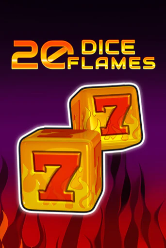 20 Dice Flames   бесплатно играть онлайн на сайте Гранд Казино Онлайн