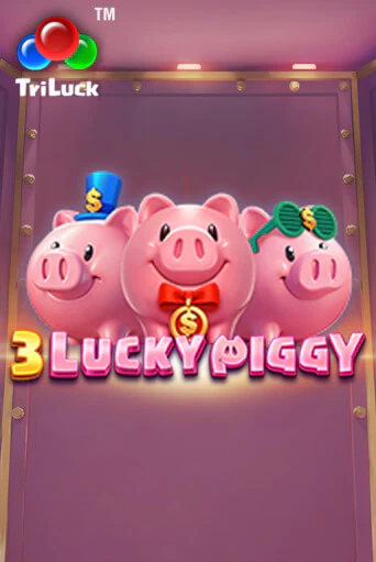 3 LUCKY PIGGY бесплатно играть онлайн на сайте Гранд Казино Онлайн