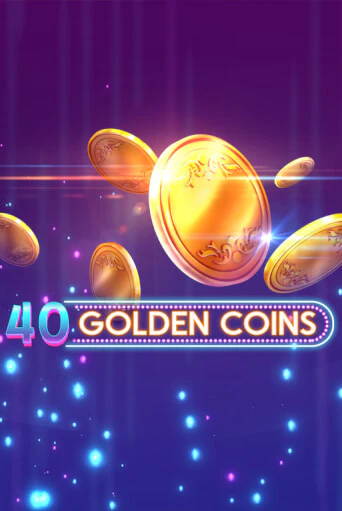 40 Golden Coins бесплатно играть онлайн на сайте Гранд Казино Онлайн