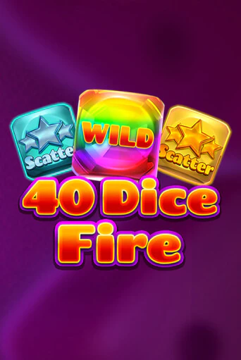 40 Dice Fire бесплатно играть онлайн на сайте Гранд Казино Онлайн