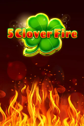 5 Clover Fire бесплатно играть онлайн на сайте Гранд Казино Онлайн