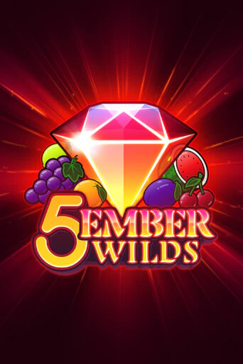 5 Ember Wilds бесплатно играть онлайн на сайте Гранд Казино Онлайн