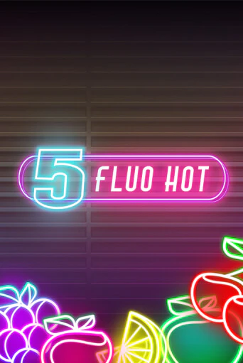 5 Fluo Hot бесплатно играть онлайн на сайте Гранд Казино Онлайн