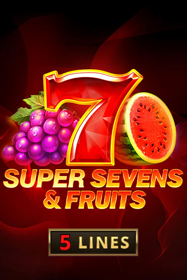 5 Super Sevens & Fruits бесплатно играть онлайн на сайте Гранд Казино Онлайн