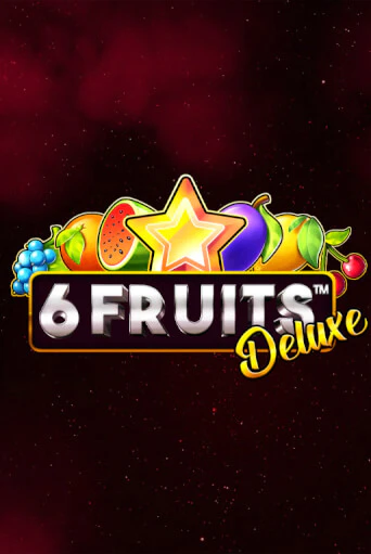 6 Fruits Deluxe бесплатно играть онлайн на сайте Гранд Казино Онлайн