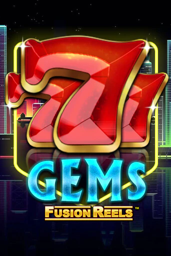 777 Gems Fusion Reels бесплатно играть онлайн на сайте Гранд Казино Онлайн