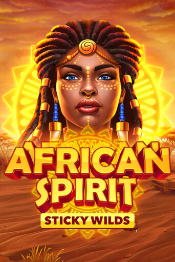 African Spirit Sticky Wilds бесплатно играть онлайн на сайте Гранд Казино Онлайн