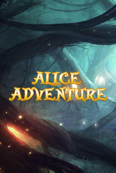 Alice Adventure бесплатно играть онлайн на сайте Гранд Казино Онлайн