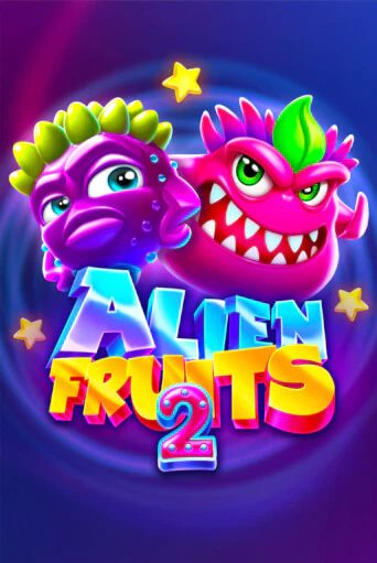 Alien Fruits 2 бесплатно играть онлайн на сайте Гранд Казино Онлайн