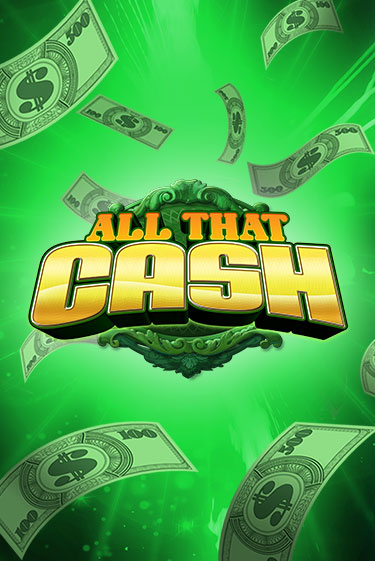 All That Cash бесплатно играть онлайн на сайте Гранд Казино Онлайн