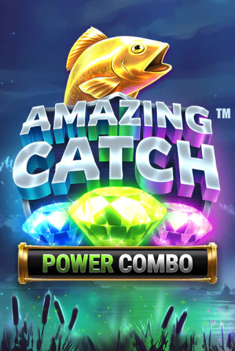 Amazing Catch Power Combo™ бесплатно играть онлайн на сайте Гранд Казино Онлайн