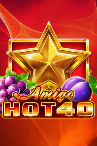 Amigo Hot 40 бесплатно играть онлайн на сайте Гранд Казино Онлайн