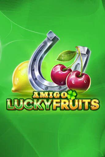 Amigo Lucky Fruits бесплатно играть онлайн на сайте Гранд Казино Онлайн