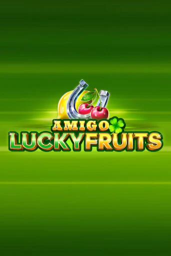 Amigo Lucky Fruits: Pin Win бесплатно играть онлайн на сайте Гранд Казино Онлайн