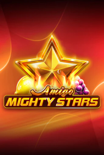 Amigo Mighty Stars бесплатно играть онлайн на сайте Гранд Казино Онлайн