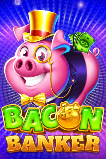 Bacon Banker бесплатно играть онлайн на сайте Гранд Казино Онлайн