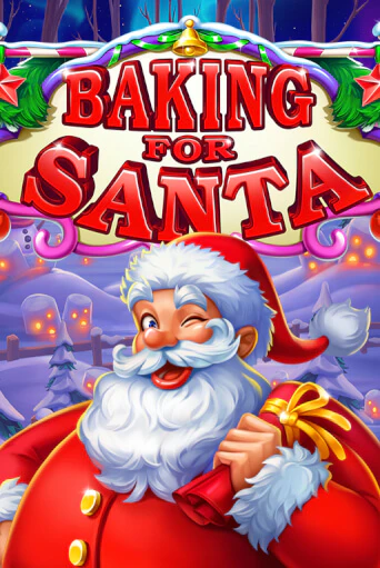 Baking for Santa бесплатно играть онлайн на сайте Гранд Казино Онлайн