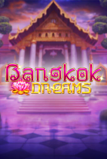 Bangkok Dreams Gamble Feature бесплатно играть онлайн на сайте Гранд Казино Онлайн