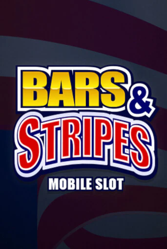 Bars And Stripes бесплатно играть онлайн на сайте Гранд Казино Онлайн