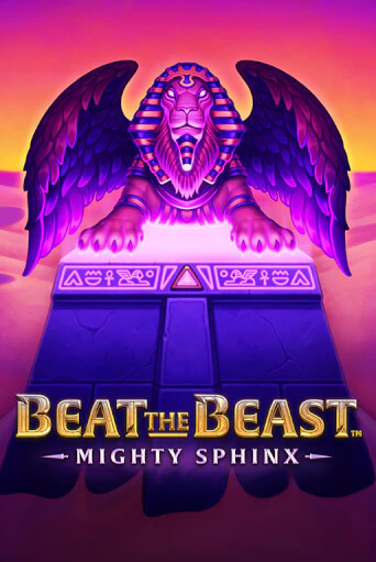 Beat the Beast: Mighty Sphinx бесплатно играть онлайн на сайте Гранд Казино Онлайн