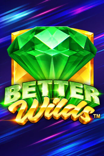 Better Wilds бесплатно играть онлайн на сайте Гранд Казино Онлайн