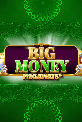 Big Money Megaways бесплатно играть онлайн на сайте Гранд Казино Онлайн