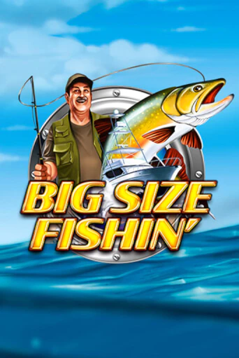 Big Size Fishin бесплатно играть онлайн на сайте Гранд Казино Онлайн