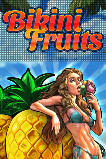 Bikini Fruits бесплатно играть онлайн на сайте Гранд Казино Онлайн