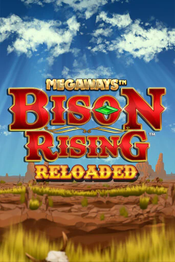 Bison Rising Reloaded Megaways бесплатно играть онлайн на сайте Гранд Казино Онлайн