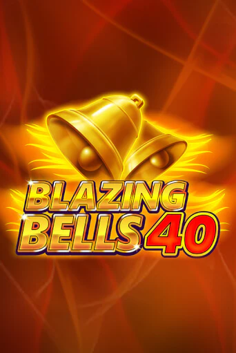 Blazing  Bells 40 бесплатно играть онлайн на сайте Гранд Казино Онлайн