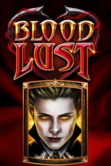 Blood Lust бесплатно играть онлайн на сайте Гранд Казино Онлайн