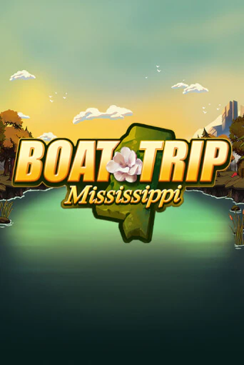 Boat Trip Mississippi бесплатно играть онлайн на сайте Гранд Казино Онлайн