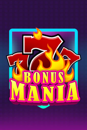 Bonus Mania бесплатно играть онлайн на сайте Гранд Казино Онлайн