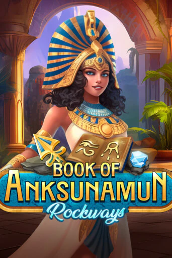 Book Of Anksunamun Rockways бесплатно играть онлайн на сайте Гранд Казино Онлайн