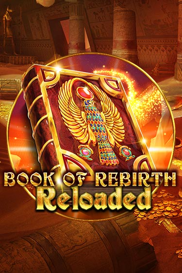 Book Of Rebirth Reloaded бесплатно играть онлайн на сайте Гранд Казино Онлайн