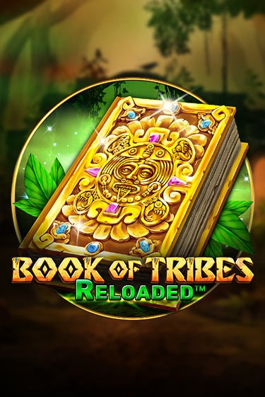 Book Of Tribes Reloaded бесплатно играть онлайн на сайте Гранд Казино Онлайн