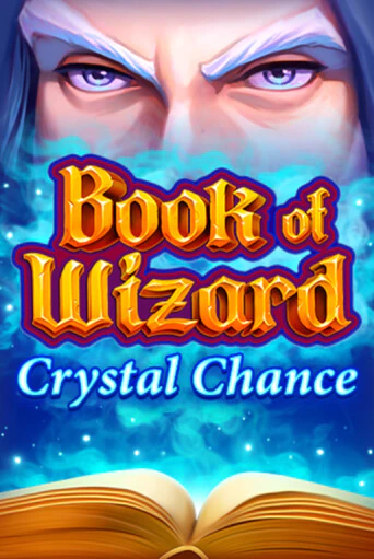 Book of Wizard Crystal Chance бесплатно играть онлайн на сайте Гранд Казино Онлайн