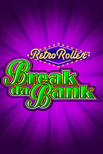 Break da Bank Retro Roller™ бесплатно играть онлайн на сайте Гранд Казино Онлайн