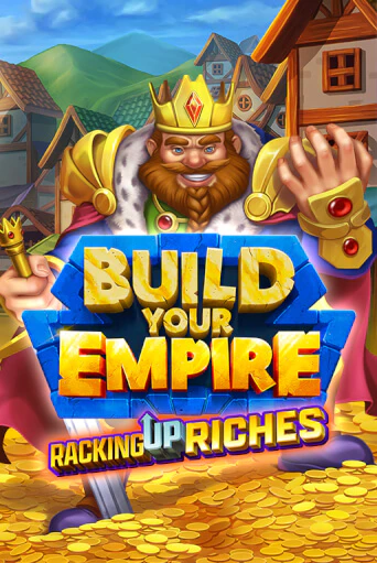 Build Your Empire бесплатно играть онлайн на сайте Гранд Казино Онлайн