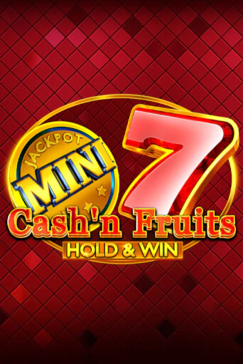 Cash'n Fruits Hold and Win бесплатно играть онлайн на сайте Гранд Казино Онлайн