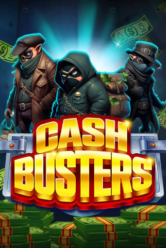 Cash Busters бесплатно играть онлайн на сайте Гранд Казино Онлайн