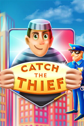 Catch The Thief бесплатно играть онлайн на сайте Гранд Казино Онлайн