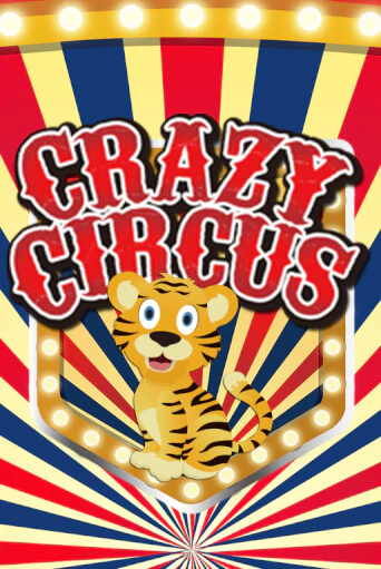 Crazy Circus бесплатно играть онлайн на сайте Гранд Казино Онлайн