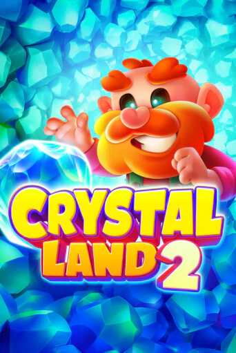 Crystal Land 2 бесплатно играть онлайн на сайте Гранд Казино Онлайн