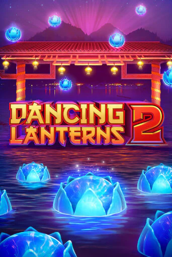 Dancing Lanterns 2 бесплатно играть онлайн на сайте Гранд Казино Онлайн