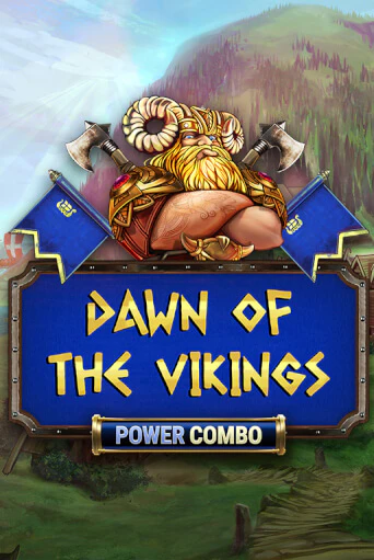 Dawn of the Vikings POWER COMBO бесплатно играть онлайн на сайте Гранд Казино Онлайн